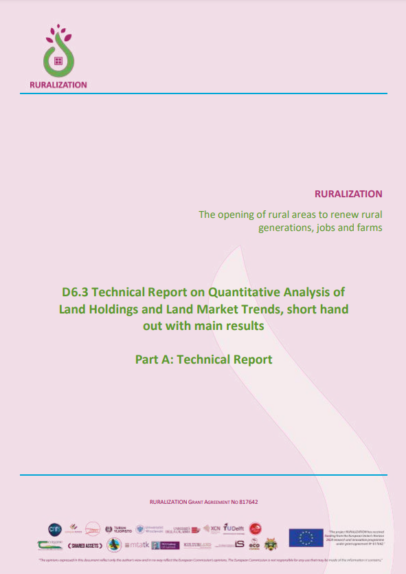 D6.3 Technical Report on Quantitative Analysis of Land Holdings and Land Market Trends, short hand out with main results Part A Technical Report