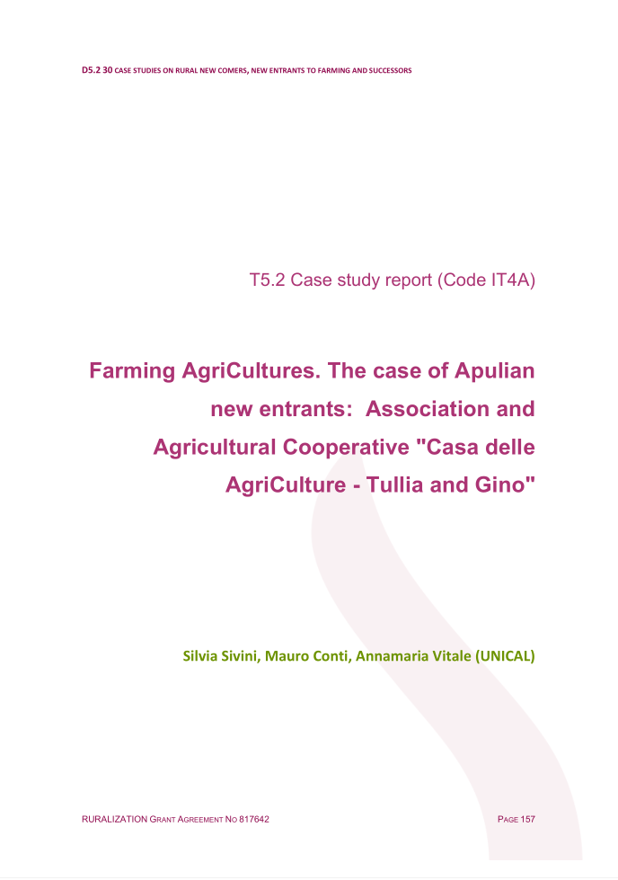 Farming AgriCultures. The case of Apulian need entrants-Association and Agricultural Cooperative _Casa delle AgriCulture - Tullia e Gino_ (IT4A)
